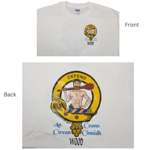 Introducing the Wood Clan Crest T-Shirt: a white tee featuring a cartoon figure surrounded by a crest on both the front and back, with text that reads "Defend an Ceann Círean Cinnidh" and "Wood Clan.