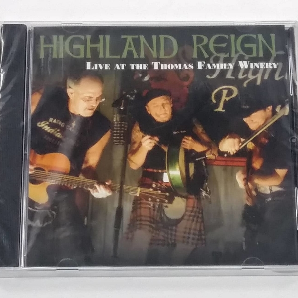 CD - Highland Reign - Live at The Thomas Winery