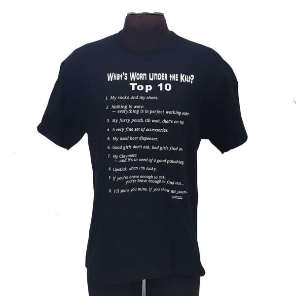 A black What's Under The Kilt? Top 10 T-Shirt featuring a humorous twist on the phrase "What's Under The Kilt?".